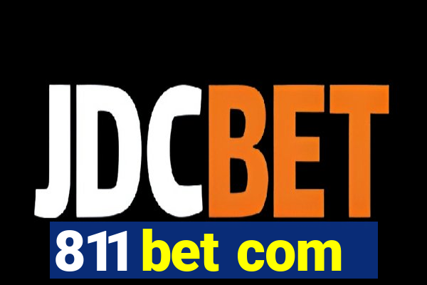 811 bet com